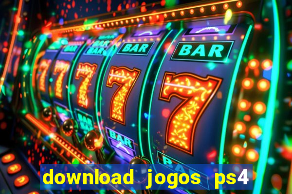 download jogos ps4 pkg pt br